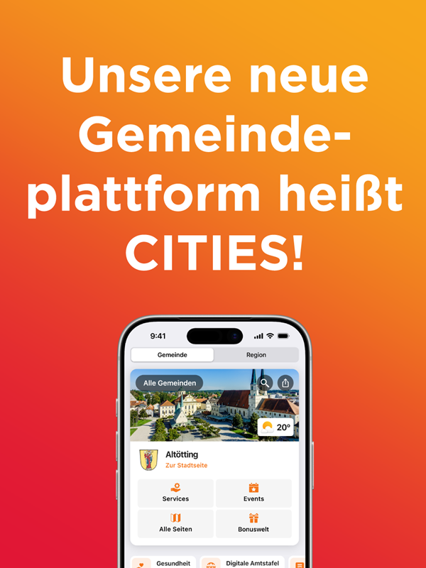 Stadt Altötting, CITIES, Start der Gemeindeplattform