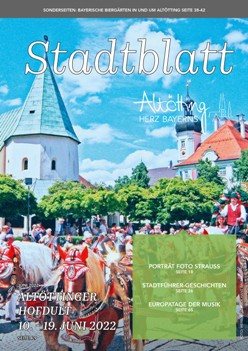 Stadt Altötting, Stadtblatt Alötting, Juni 2022, Ausgabe 293