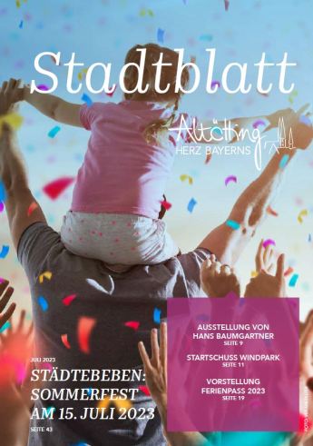 Stadtblatt Altötting, Juli 2023, Ausgabe 306