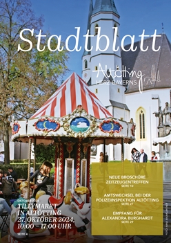 Stadt Altötting, Stadtblatt Oktober 2024, Ausgabe 321