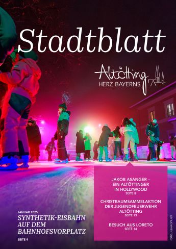Stadt Altötting, Stadtblatt Januar 2025, Ausgabe 324 Stadt Altötting, Stadtblatt Januar 2025, Ausgabe 324