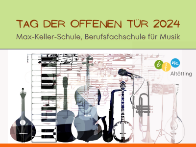 Plakat zum Tag der offenen Tür der Berufsfachschule für Musik in Altötting.